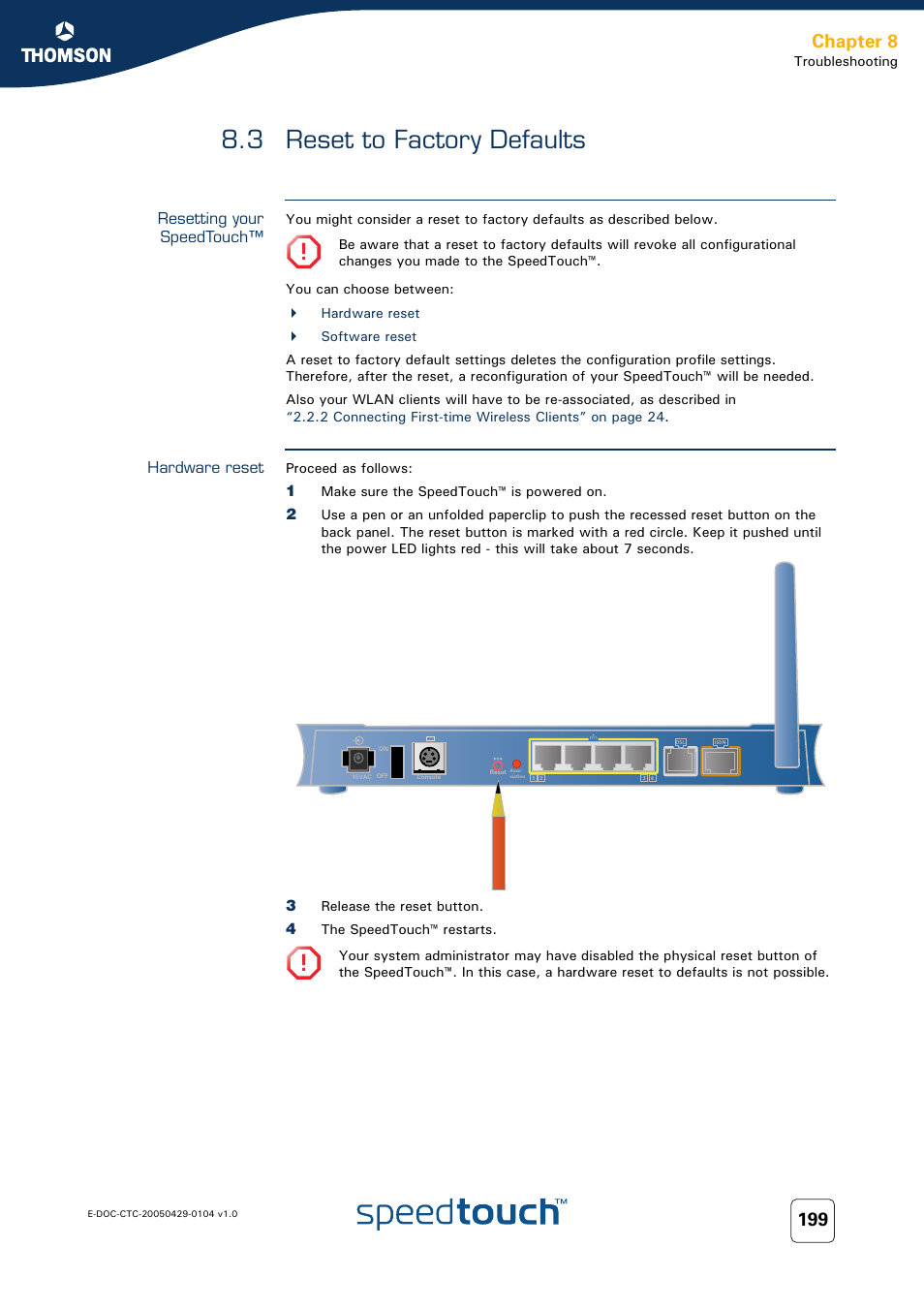 3 reset to factory defaults, Resetting your speedtouch, Hardware reset | Reset to factory defaults, 3 reset, 3 reset to factory, Chapter 8 | Technicolor - Thomson 605 User Manual | Page 209 / 212
