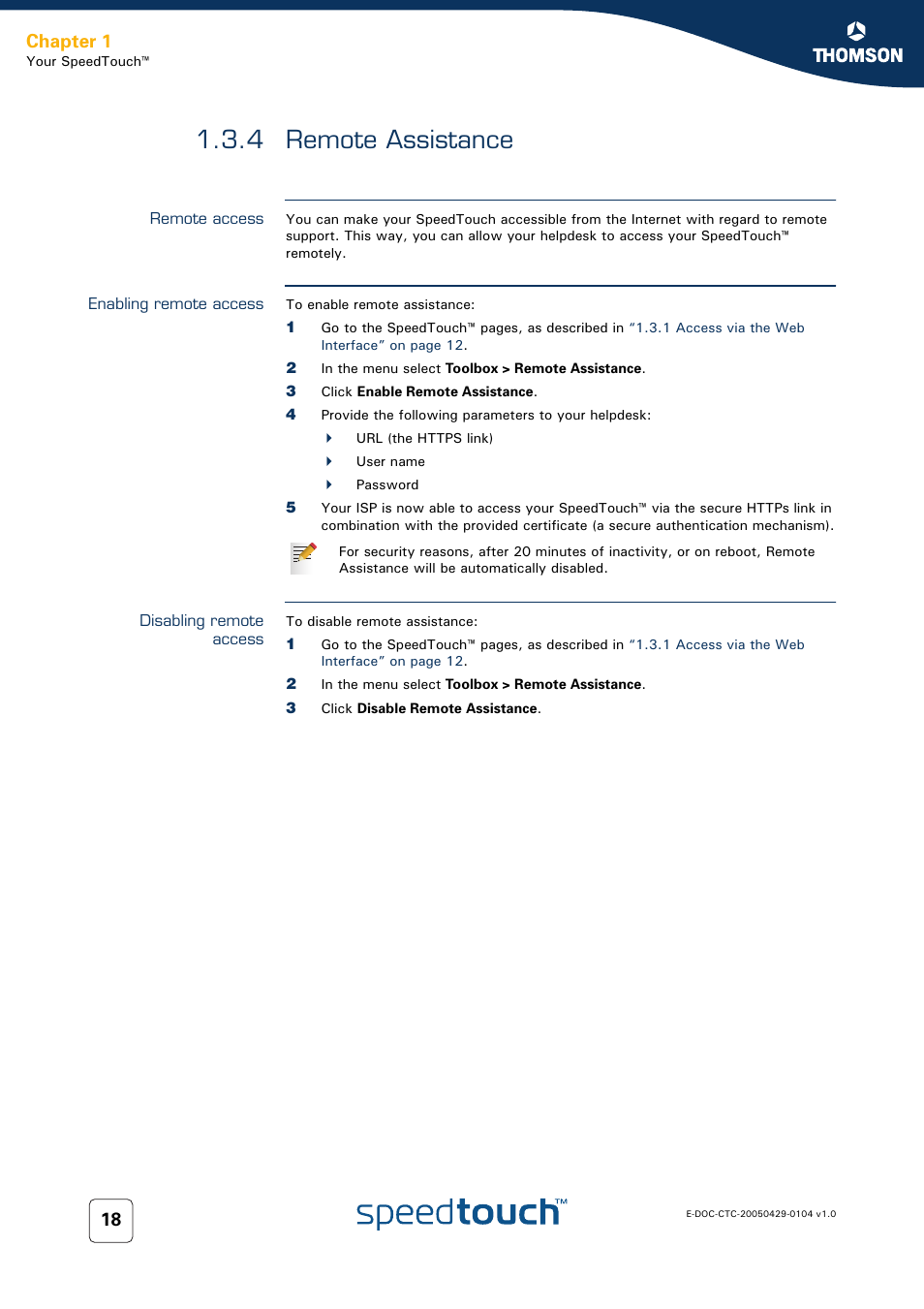 4 remote assistance, Remote access, Enabling remote access | Disabling remote access, Remote assistance, For more information, see, 4 remote, Chapter 1 | Technicolor - Thomson 605 User Manual | Page 28 / 212