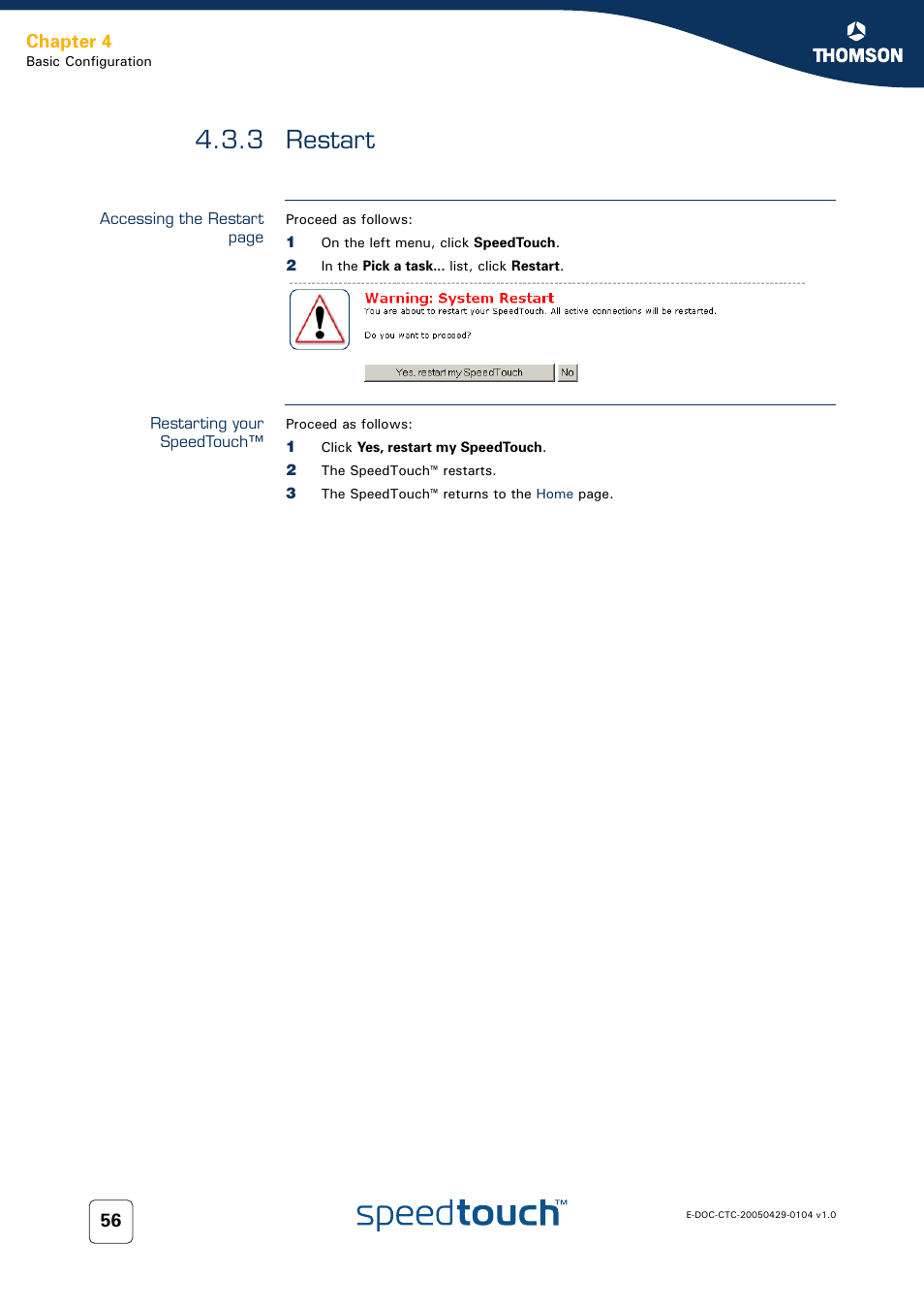 3 restart, Restarting your speedtouch, Restart | Chapter 4 | Technicolor - Thomson 605 User Manual | Page 66 / 212