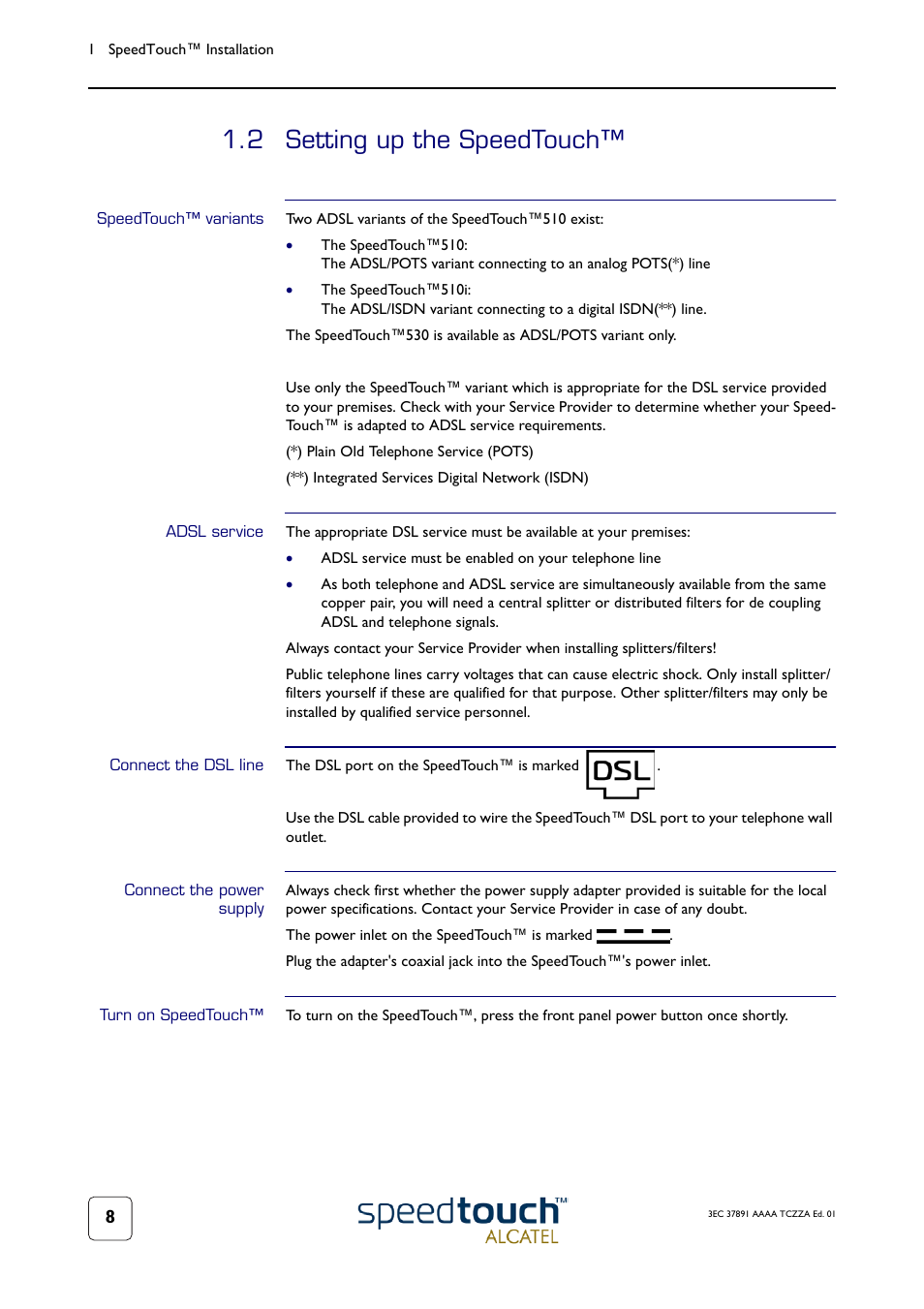 2 setting up the speedtouch, Speedtouch™ variants, Adsl service | Connect the dsl line, Connect the power supply, Turn on speedtouch, Setting up the speedtouch | Technicolor - Thomson SpeedTouch 510 User Manual | Page 12 / 50