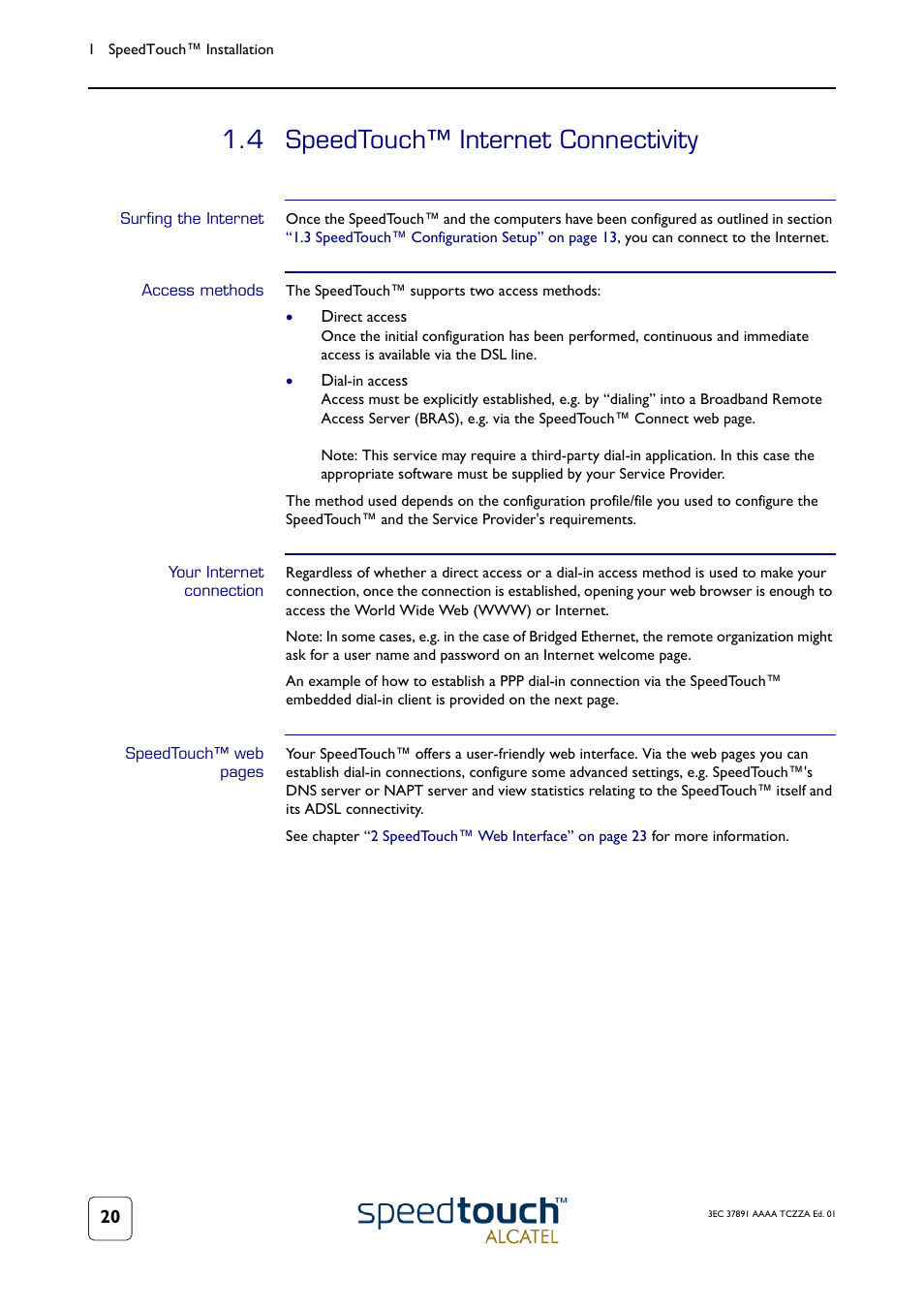 4 speedtouch™ internet connectivity, Surfing the internet, Access methods | Your internet connection, Speedtouch™ internet connectivity | Technicolor - Thomson SpeedTouch 510 User Manual | Page 24 / 50