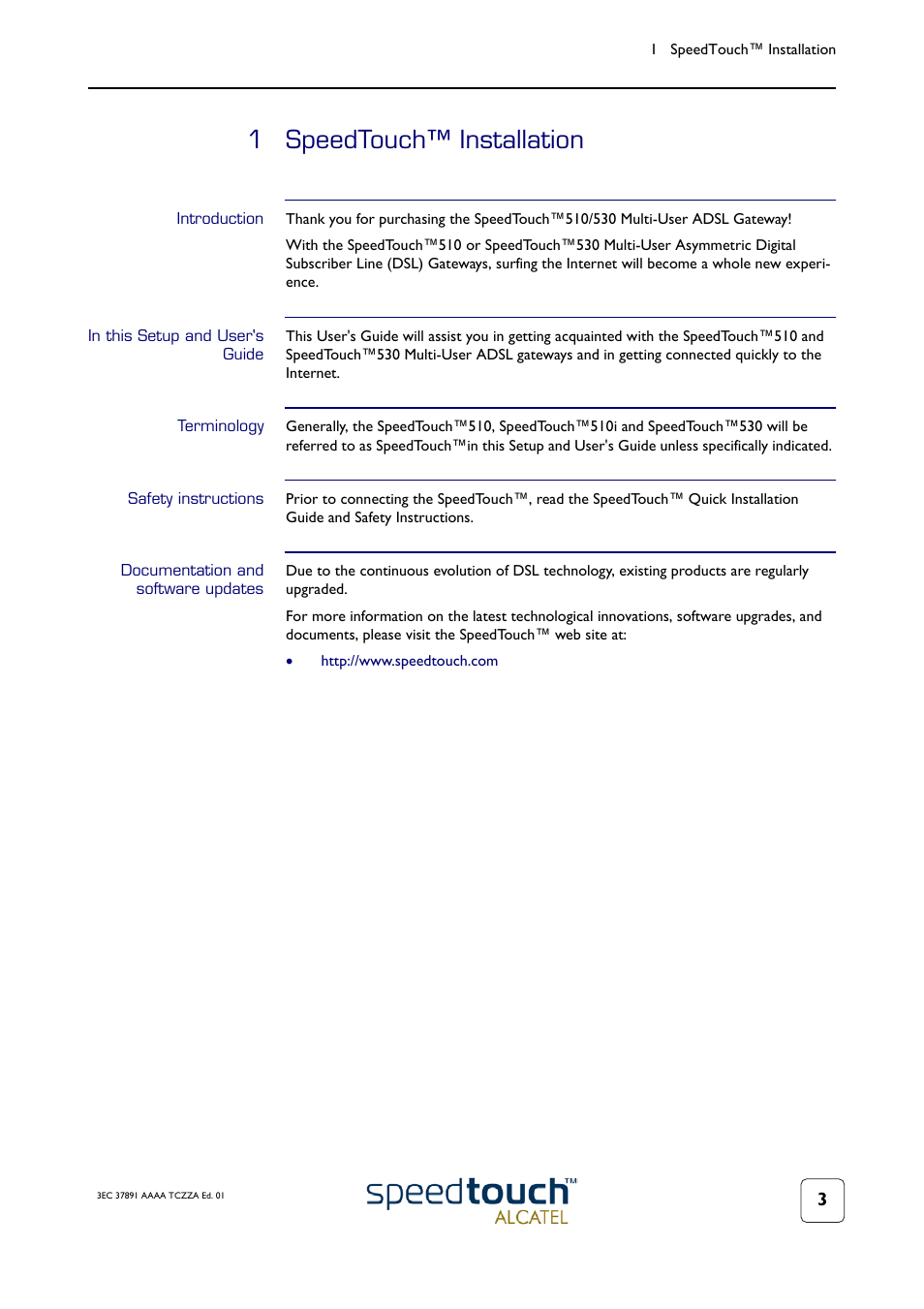 1 speedtouch™ installation, Introduction, In this setup and user's guide | Terminology, Safety instructions, Documentation and software updates, Speedtouch™ installation | Technicolor - Thomson SpeedTouch 510 User Manual | Page 7 / 50