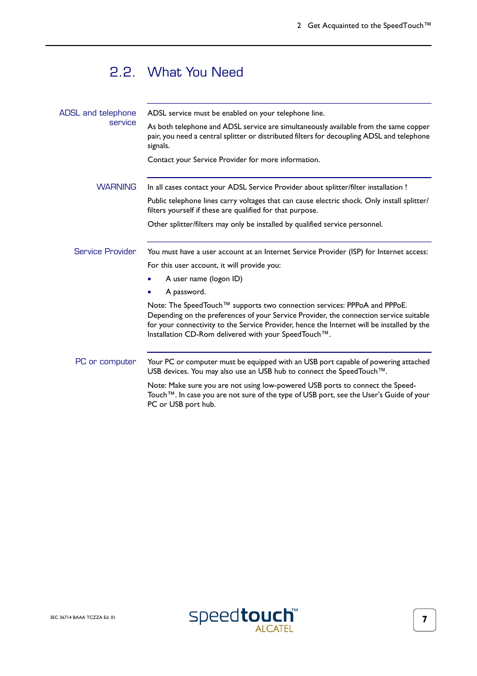 What you need, Adsl and telephone service, Warning | Service provider, Pc or computer | Technicolor - Thomson 300 Series User Manual | Page 11 / 46