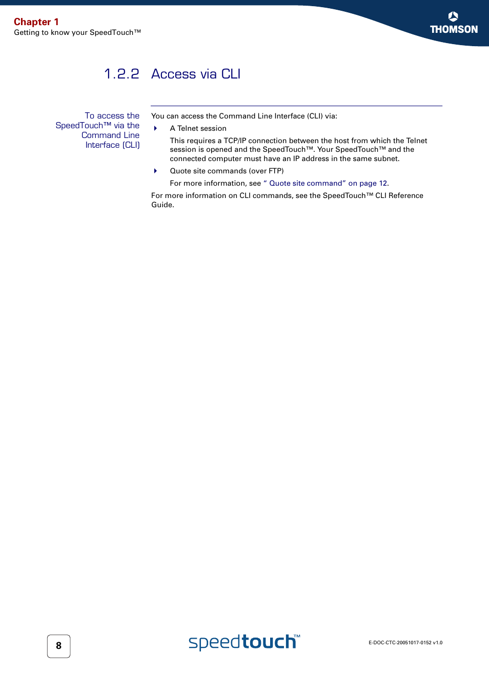 2 access via cli, Access via cli, 2 access via | Chapter 1 | Technicolor - Thomson SpeedTouch 706 (WL) User Manual | Page 16 / 122