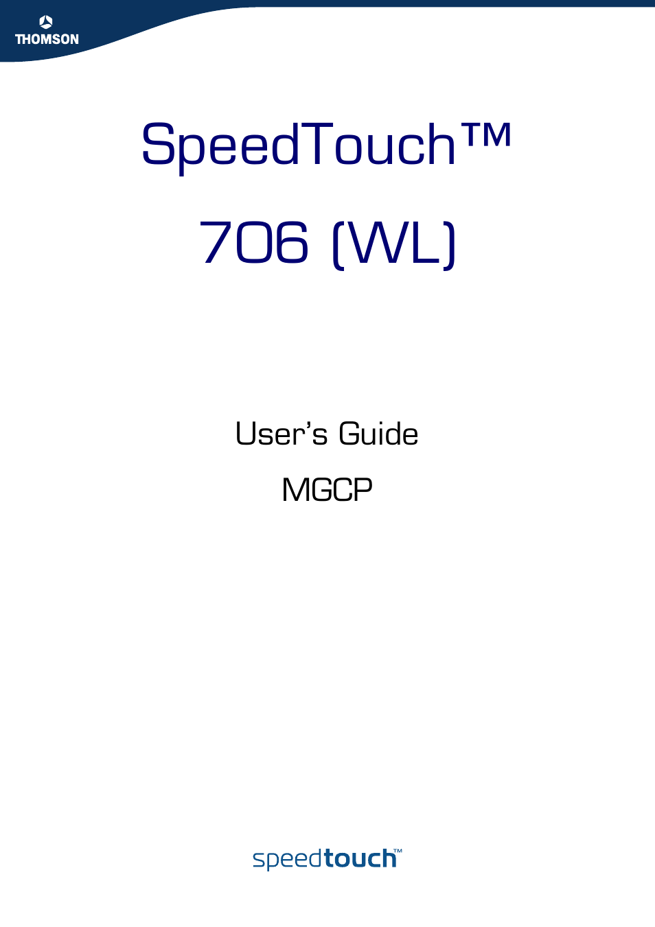 Speedtouch™ 706 (wl) | Technicolor - Thomson SpeedTouch 706 (WL) User Manual | Page 3 / 122