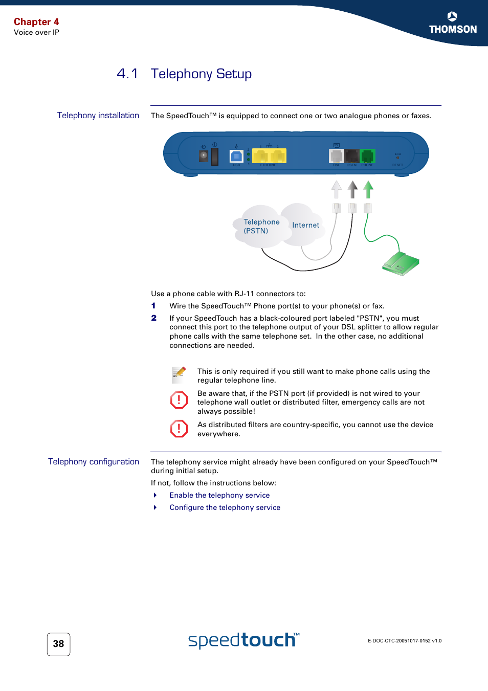 1 telephony setup, Telephony installation, Telephony configuration | Telephony setup, Chapter 4 | Technicolor - Thomson SpeedTouch 706 (WL) User Manual | Page 46 / 122