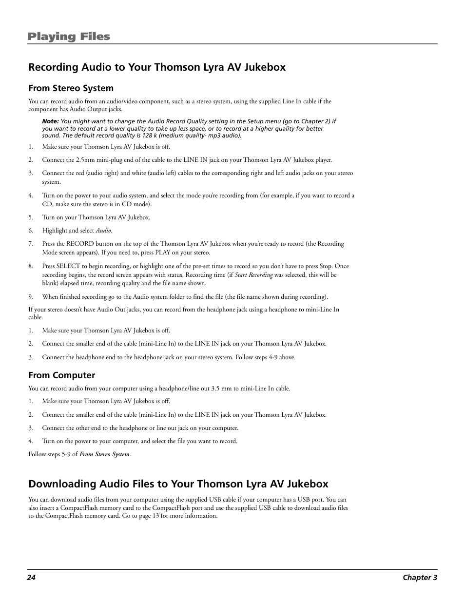 Recording audio to your thomson lyra av jukebox, From stereo system, From computer | Playing files | Technicolor - Thomson RCA Lyra PDP2860 User Manual | Page 26 / 40