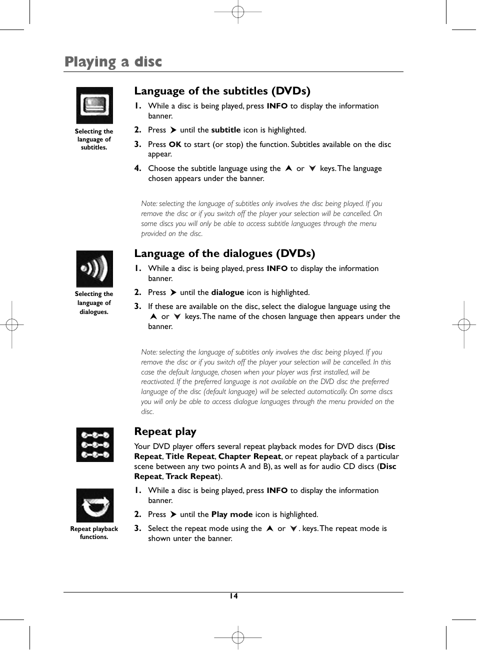 Playing a disc, Language of the subtitles (dvds), Language of the dialogues (dvds) | Repeat play | Technicolor - Thomson DTH231 User Manual | Page 14 / 31