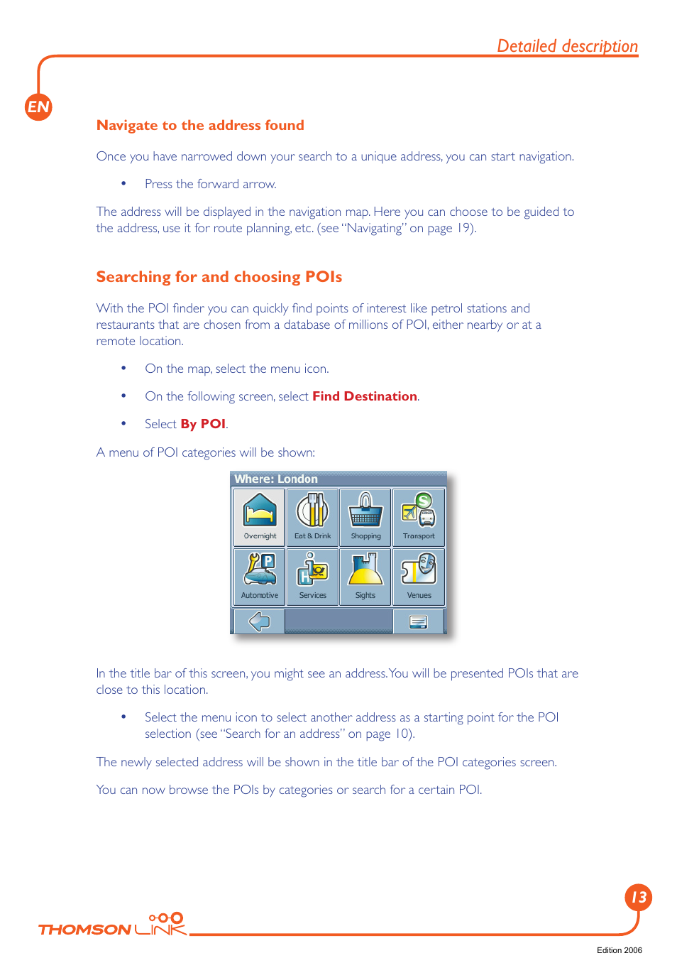 Searching for and choosing pois, Detailed description | Technicolor - Thomson Thomson Intuiva GPS280 User Manual | Page 14 / 109