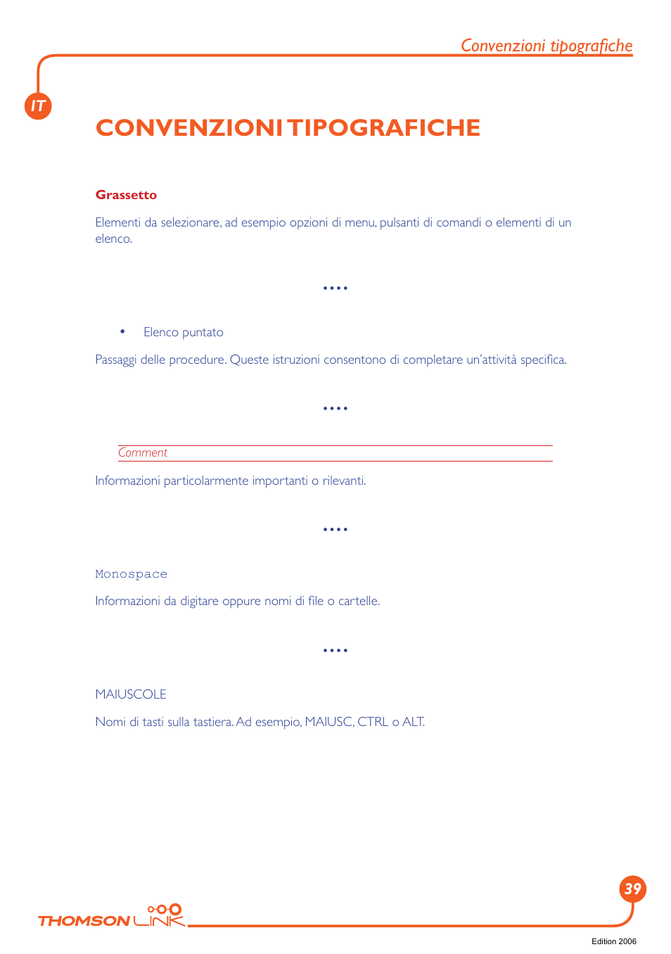 Convenzioni tipografiche, Convenzioni tipograﬁche | Technicolor - Thomson Thomson Intuiva GPS280 User Manual | Page 40 / 109