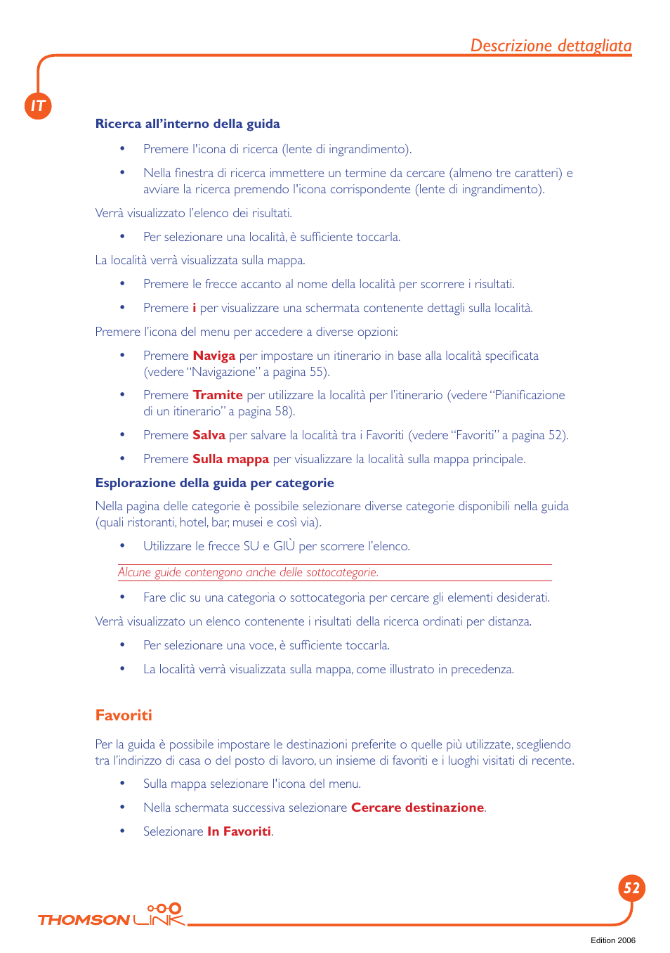 Favoriti, Descrizione dettagliata | Technicolor - Thomson Thomson Intuiva GPS280 User Manual | Page 53 / 109
