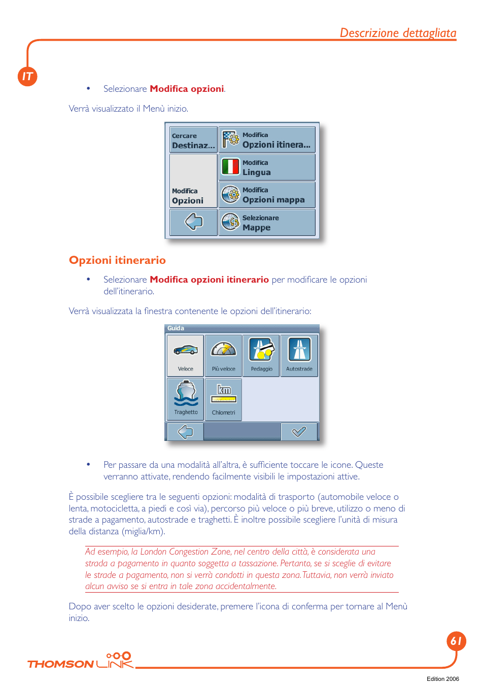 Opzioni itinerario, Descrizione dettagliata | Technicolor - Thomson Thomson Intuiva GPS280 User Manual | Page 62 / 109