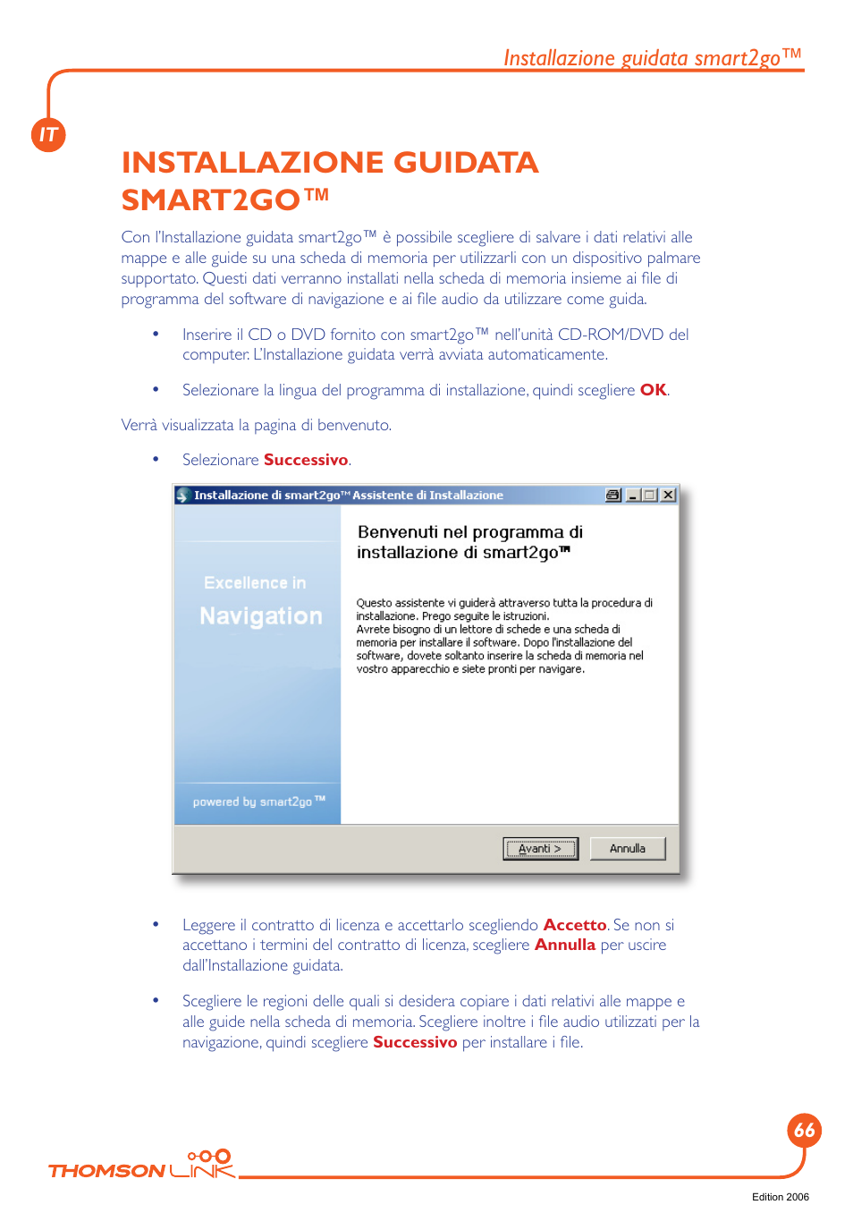 Installazione guidata smart2go | Technicolor - Thomson Thomson Intuiva GPS280 User Manual | Page 67 / 109