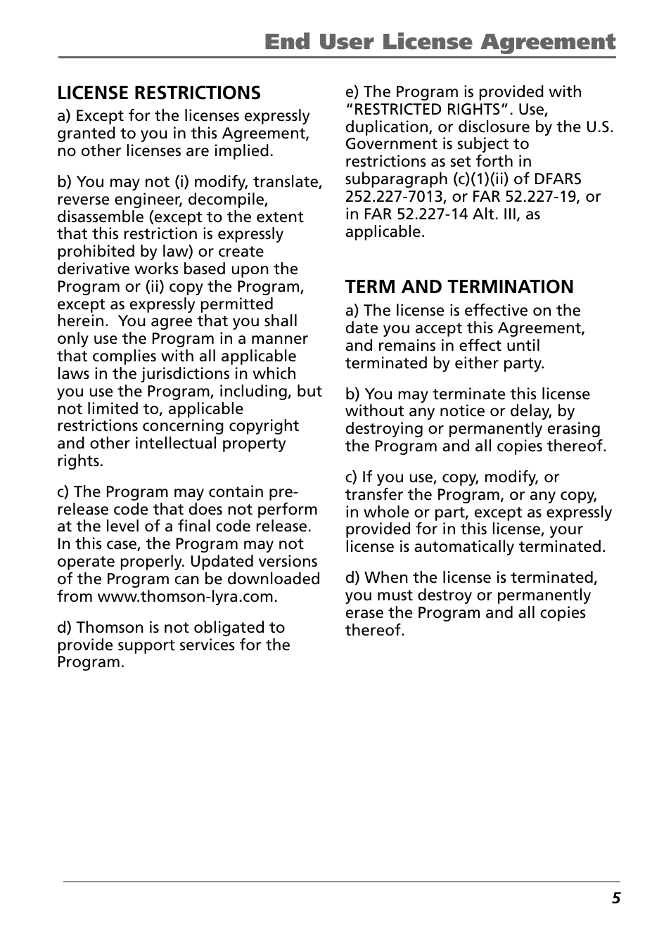 End user license agreement, License restrictions, Term and termination | Technicolor - Thomson Thomson Lyra PDP2842 User Manual | Page 5 / 75