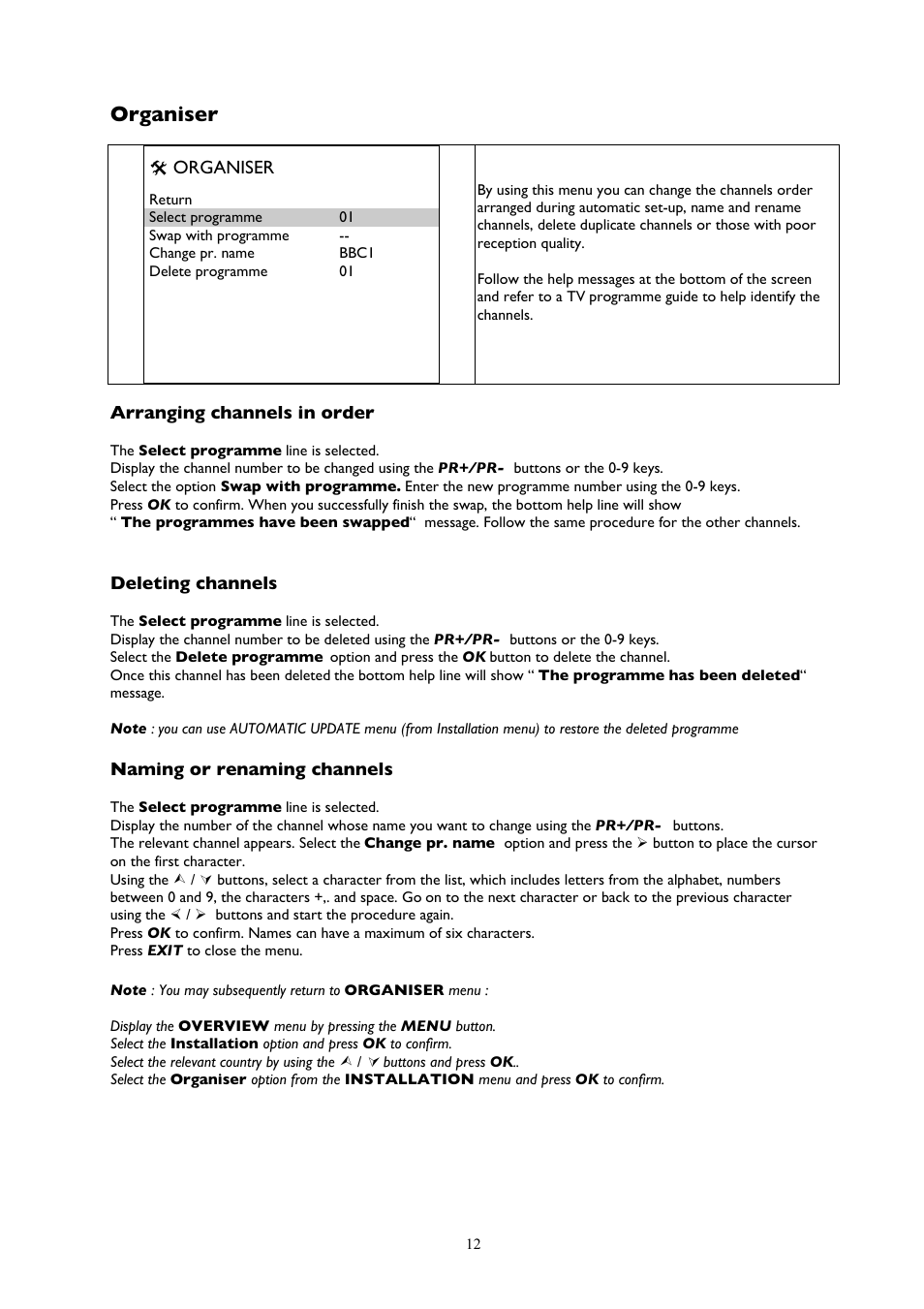 Organiser, Arranging channels in order, Deleting channels | Naming or renaming channels | Technicolor - Thomson 32LB115 User Manual | Page 12 / 28
