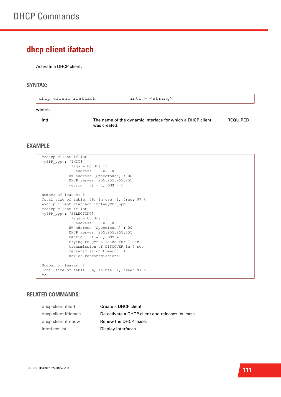 Dhcp client ifattach, Activate a dhcp client, Dhcp commands | Syntax, Example: related commands | Technicolor - Thomson ST585 V6 User Manual | Page 135 / 834