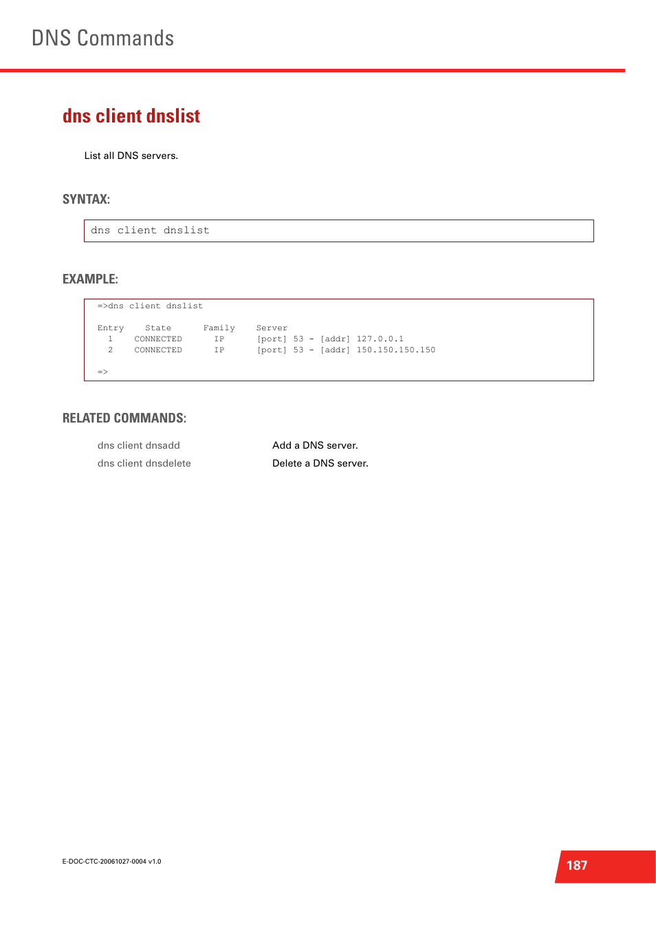 Dns client dnslist, List all dns servers, Dns commands | Syntax: example: related commands | Technicolor - Thomson ST585 V6 User Manual | Page 211 / 834