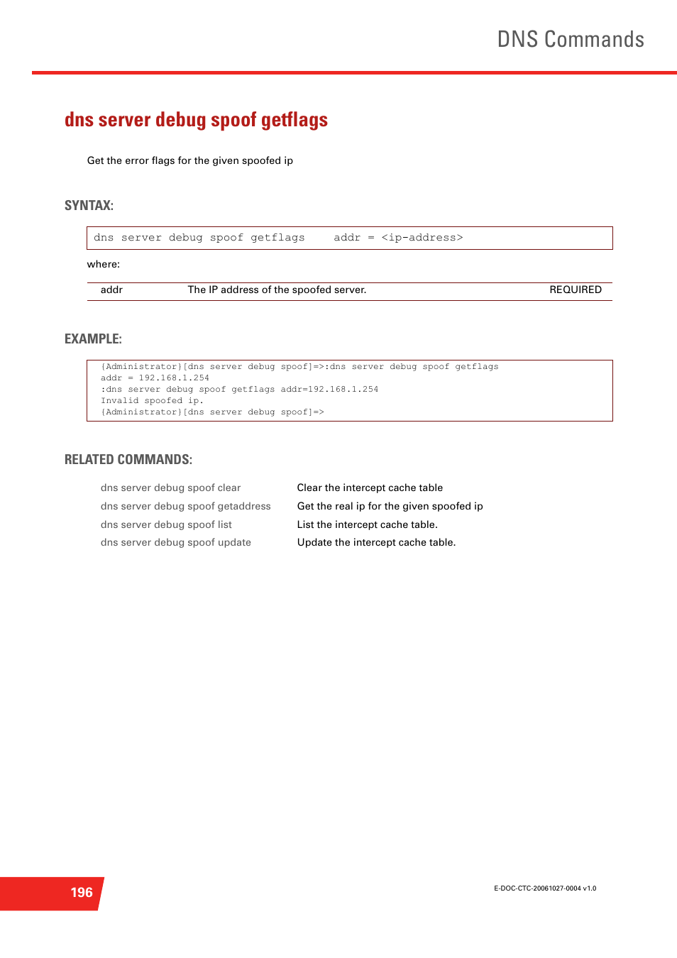 Dns server debug spoof getflags, Get the error flags for the given spoofed ip, Dns commands | Technicolor - Thomson ST585 V6 User Manual | Page 220 / 834