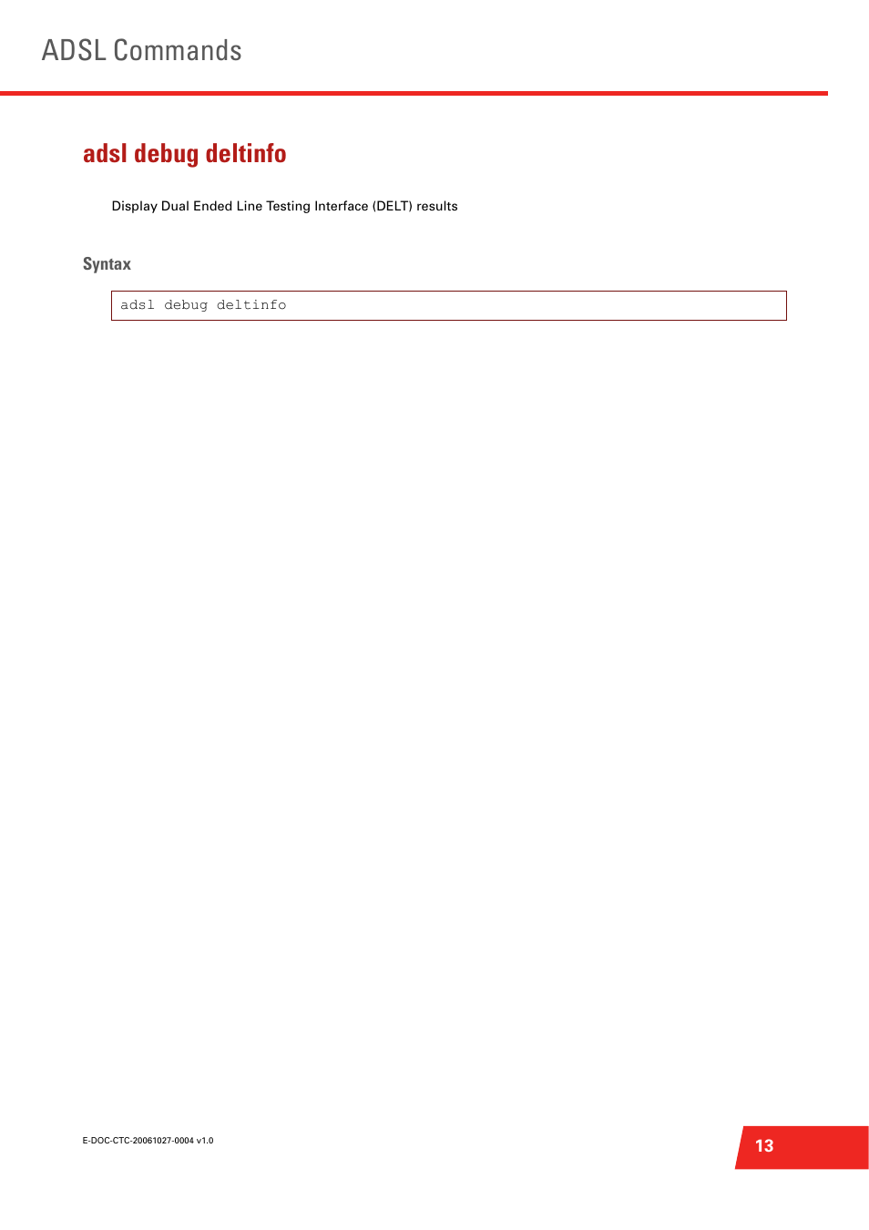 Adsl debug deltinfo, Adsl commands | Technicolor - Thomson ST585 V6 User Manual | Page 37 / 834