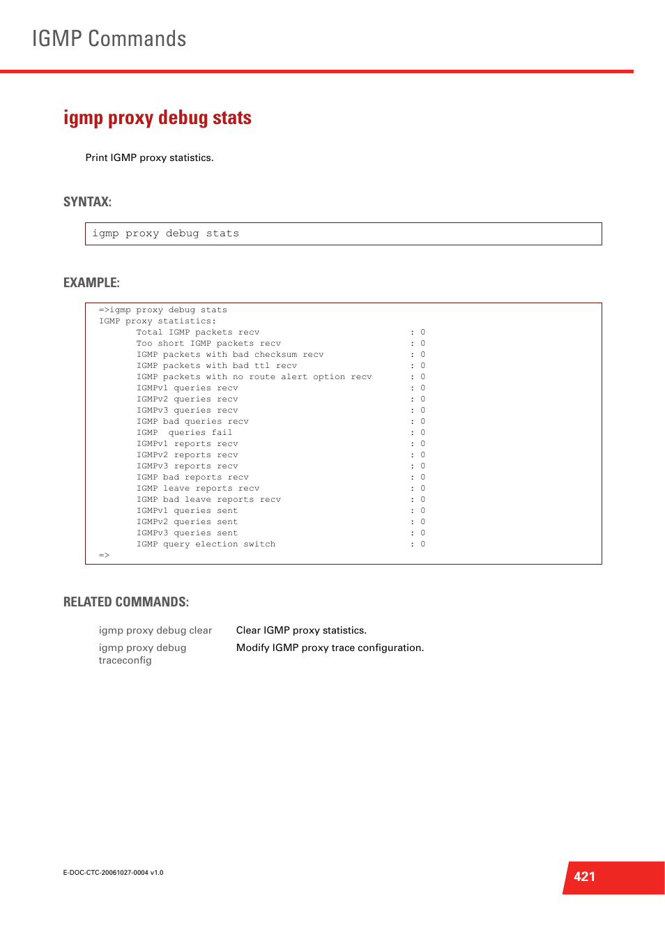 Igmp proxy debug stats, Igmp commands, Syntax: example: related commands | Technicolor - Thomson ST585 V6 User Manual | Page 445 / 834