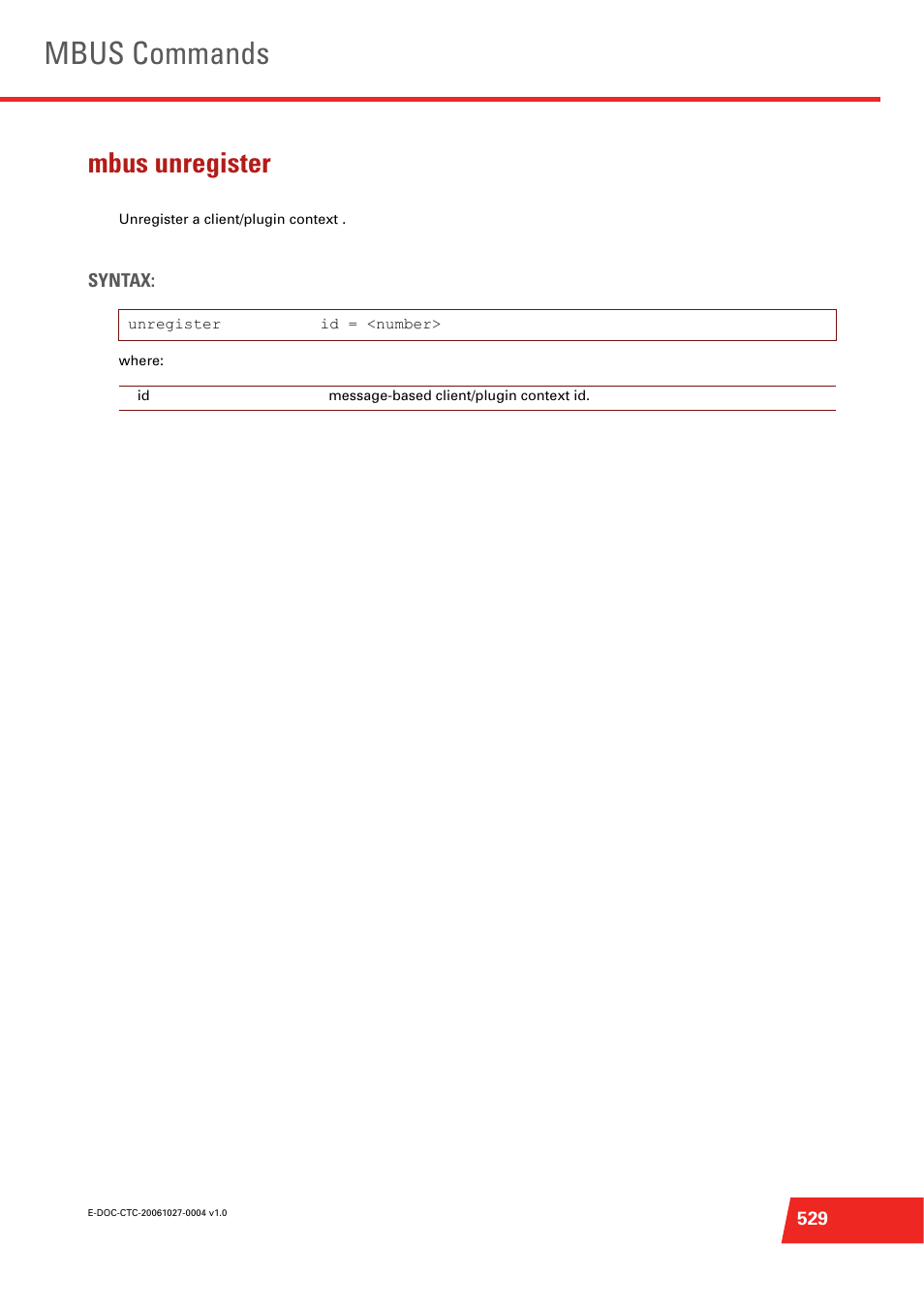 Mbus unregister, Unregister a client/plugin context, Mbus commands | Technicolor - Thomson ST585 V6 User Manual | Page 553 / 834