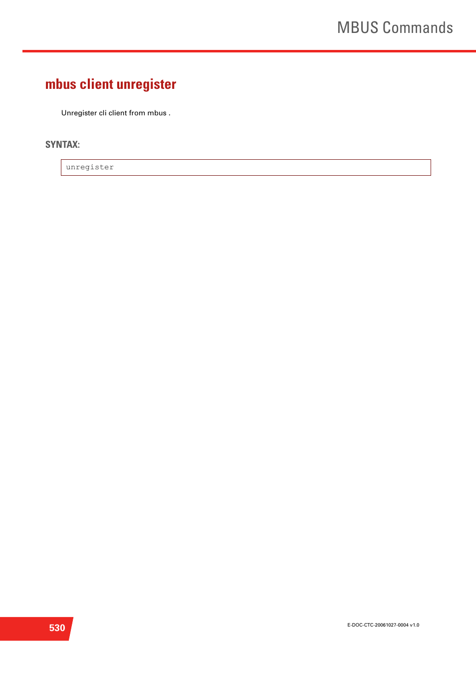 Mbus client unregister, Unregister cli client from mbus, Mbus commands | Technicolor - Thomson ST585 V6 User Manual | Page 554 / 834