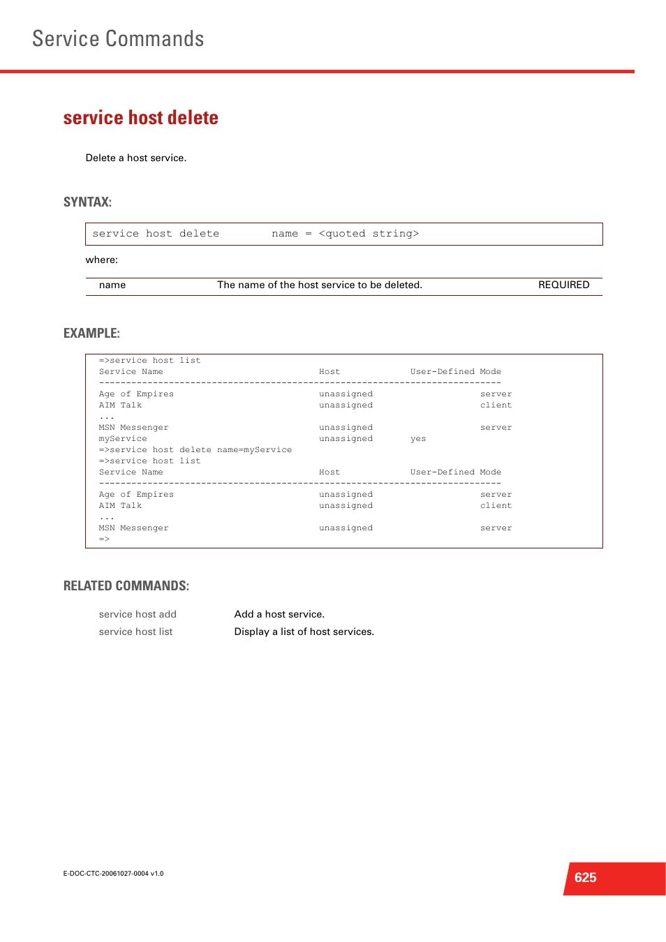 Service host delete, Delete a host service, Service commands | Syntax, Example: related commands | Technicolor - Thomson ST585 V6 User Manual | Page 649 / 834