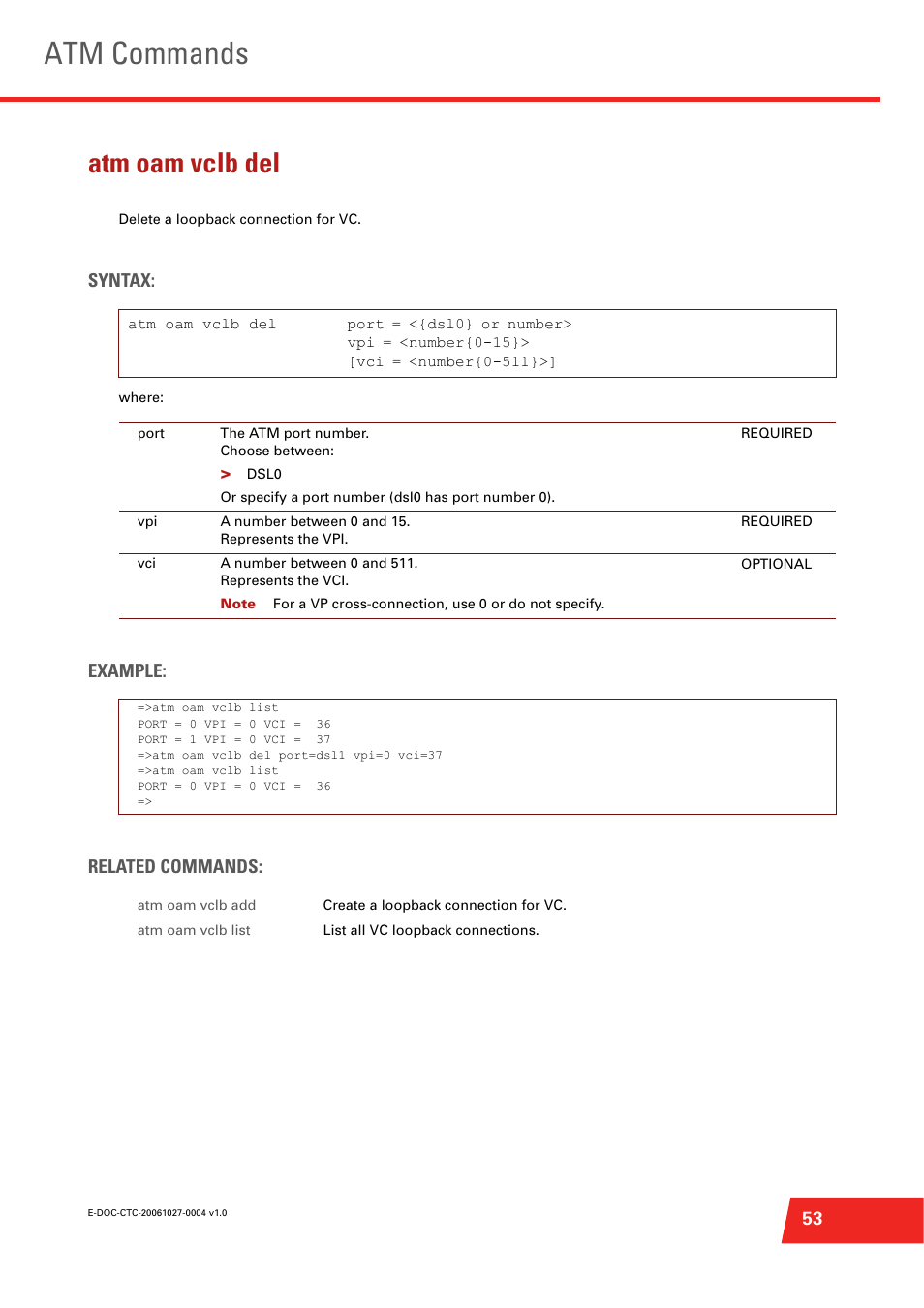 Atm oam vclb del, Delete a loopback connection for vc, Atm commands | Syntax, Example: related commands | Technicolor - Thomson ST585 V6 User Manual | Page 77 / 834