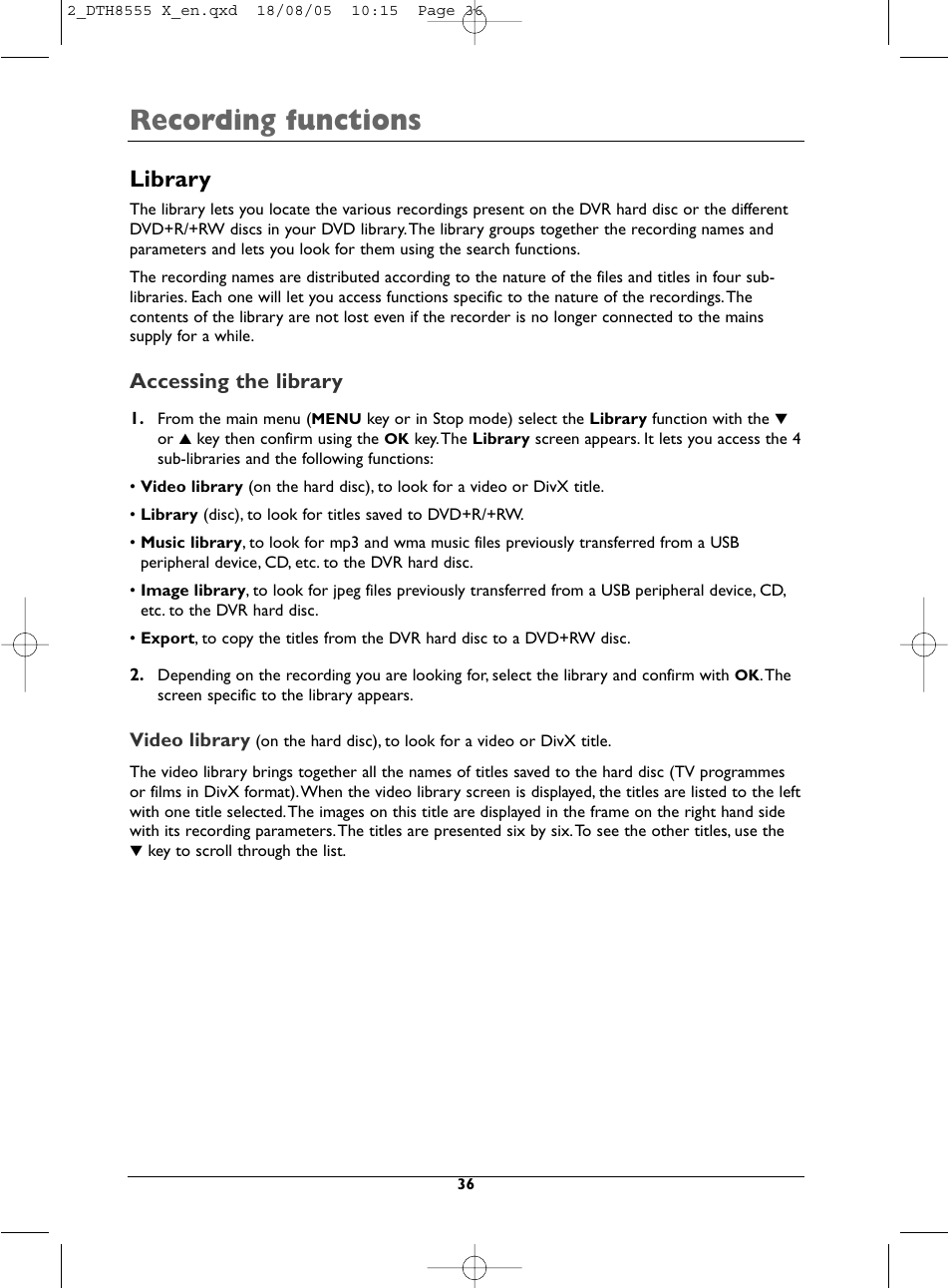 Recording functions, Library, Accessing the library | Technicolor - Thomson DTH8555 X User Manual | Page 36 / 75