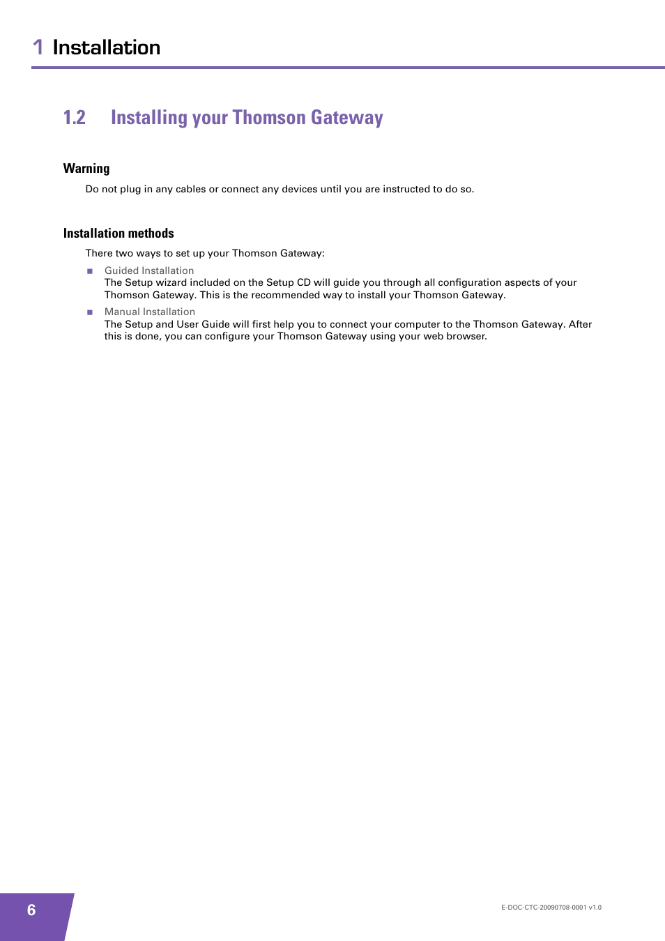 2 installing your thomson gateway, Warning, Installation methods | Installing your thomson gateway, 1installation 1.2 installing your thomson gateway | Technicolor - Thomson TG585 V8 User Manual | Page 12 / 60