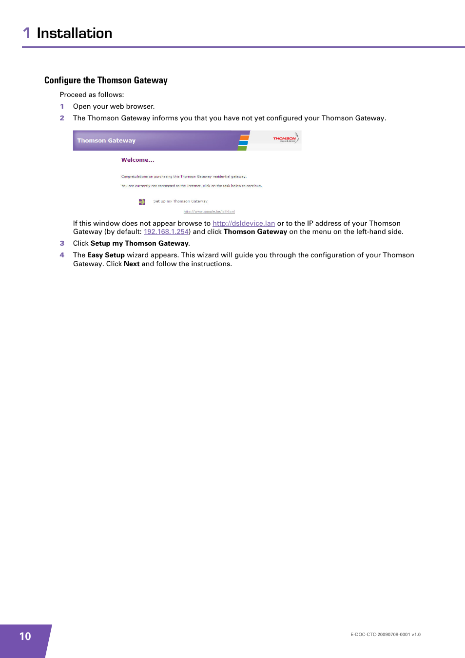 Configure the thomson gateway, 1installation | Technicolor - Thomson TG585 V8 User Manual | Page 16 / 60