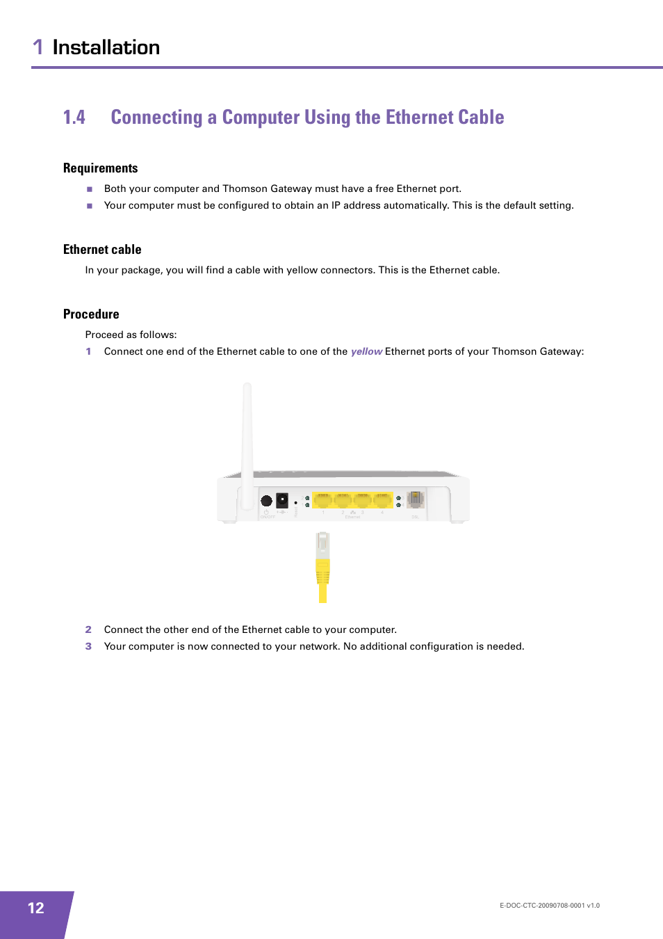 4 connecting a computer using the ethernet cable, Requirements, Ethernet cable | Procedure, Connecting a computer using the ethernet cable, Gateway, see | Technicolor - Thomson TG585 V8 User Manual | Page 18 / 60
