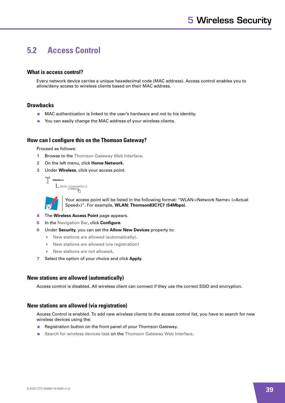 2 access control, What is access control, Drawbacks | How can i configure this on the thomson gateway, New stations are allowed (automatically), New stations are allowed (via registration), Access control, 5wireless security 5.2 access control | Technicolor - Thomson 585 v7 User Manual | Page 45 / 66