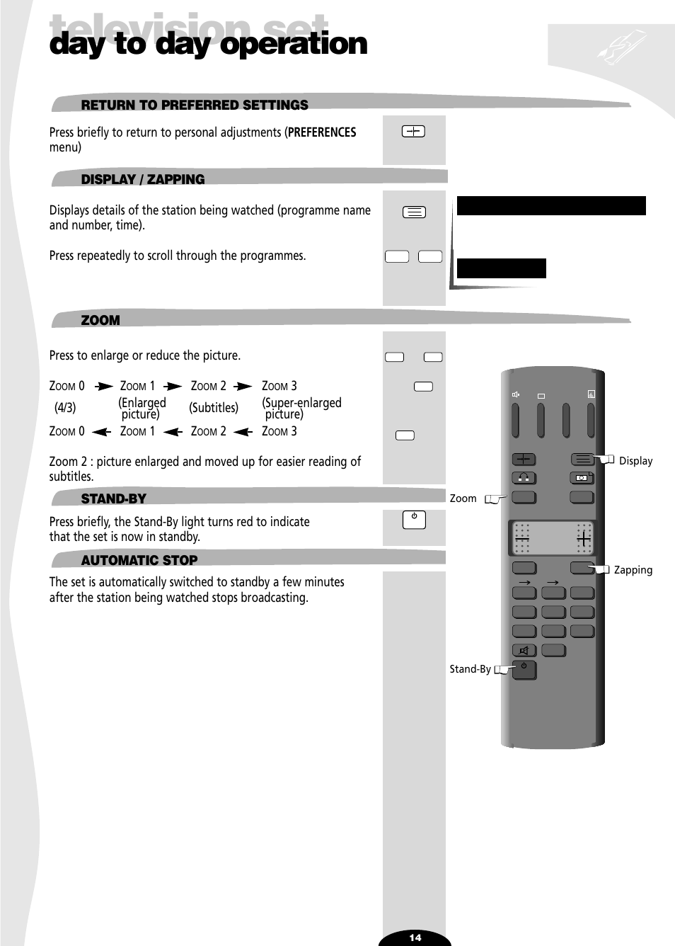 Return to preferred settings, Display / zapping, Zoom | Stand-by, Automatic stop, Television set, Day to day operation | Technicolor - Thomson 28DT68L User Manual | Page 14 / 27