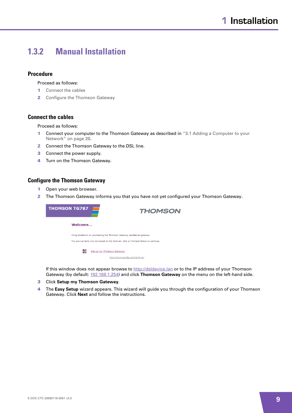 2 manual installation, Procedure, Connect the cables | Configure the thomson gateway, Manual installation, 1installation 1.3.2 manual installation | Technicolor - Thomson TG787 User Manual | Page 15 / 88