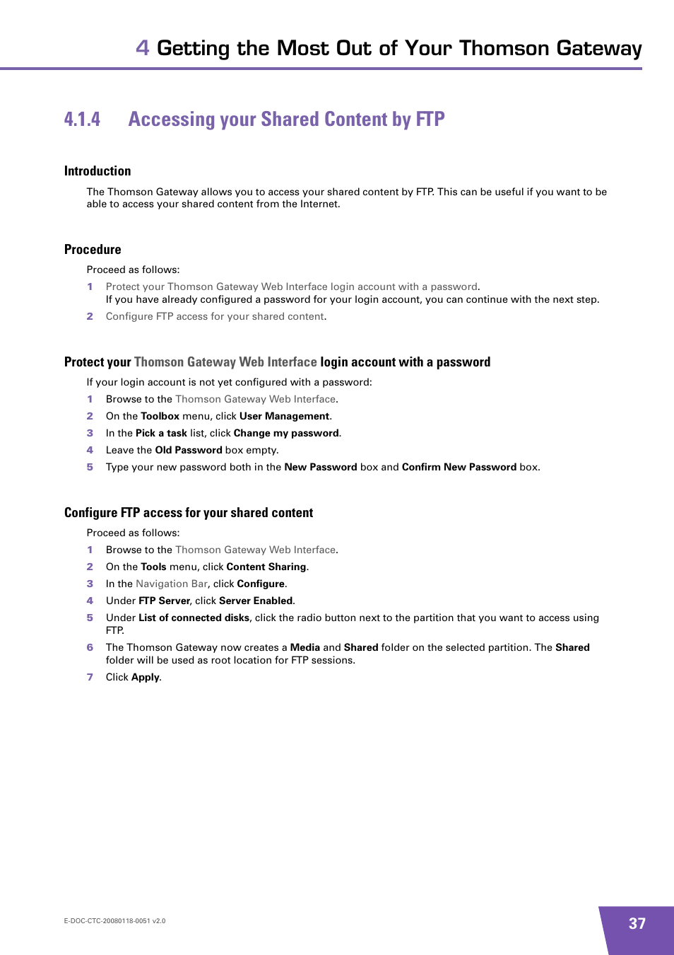 4 accessing your shared content by ftp, Introduction, Procedure | Configure ftp access for your shared content, Accessing your shared content by ftp | Technicolor - Thomson TG787 User Manual | Page 43 / 88