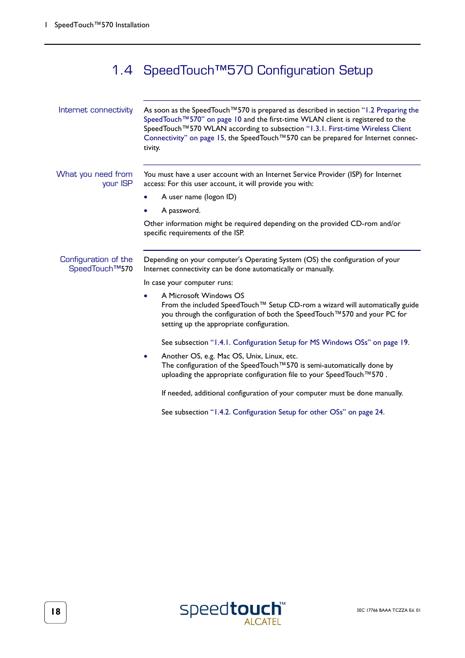 4 speedtouch™570 configuration setup, Internet connectivity, What you need from your isp | Configuration of the speedtouch™570, Speedtouch™570 configuration setup | Technicolor - Thomson 570 User Manual | Page 18 / 48