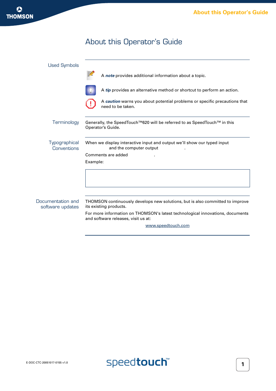 About this operator’s guide, Used symbols, Terminology | Typographical conventions, Documentation and software updates | Technicolor - Thomson Wireless Business DSL Routers SpeedTouchTM620 User Manual | Page 11 / 216