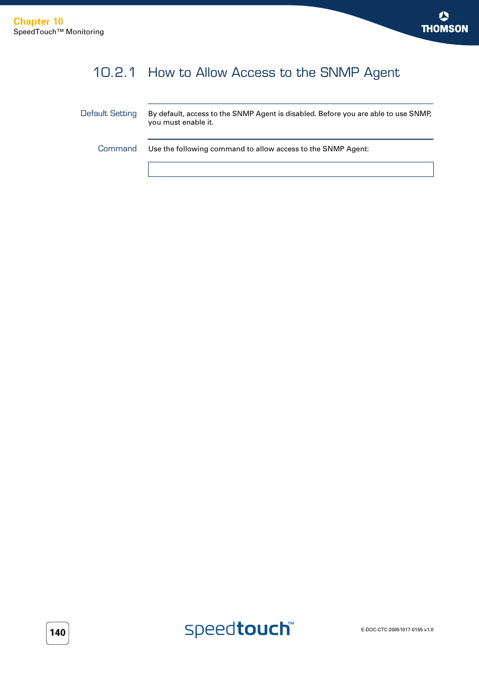 1 how to allow access to the snmp agent, Default setting, Command | How to allow access to the snmp agent | Technicolor - Thomson Wireless Business DSL Routers SpeedTouchTM620 User Manual | Page 150 / 216