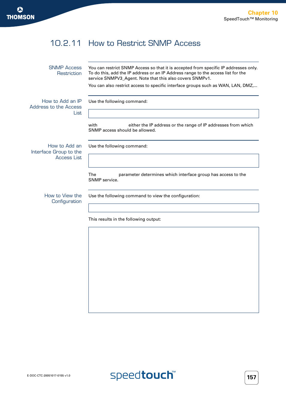 11 how to restrict snmp access, Snmp access restriction, How to add an ip address to the access list | How to add an interface group to the access list, How to view the configuration, How to restrict snmp access, Chapter 10 | Technicolor - Thomson Wireless Business DSL Routers SpeedTouchTM620 User Manual | Page 167 / 216