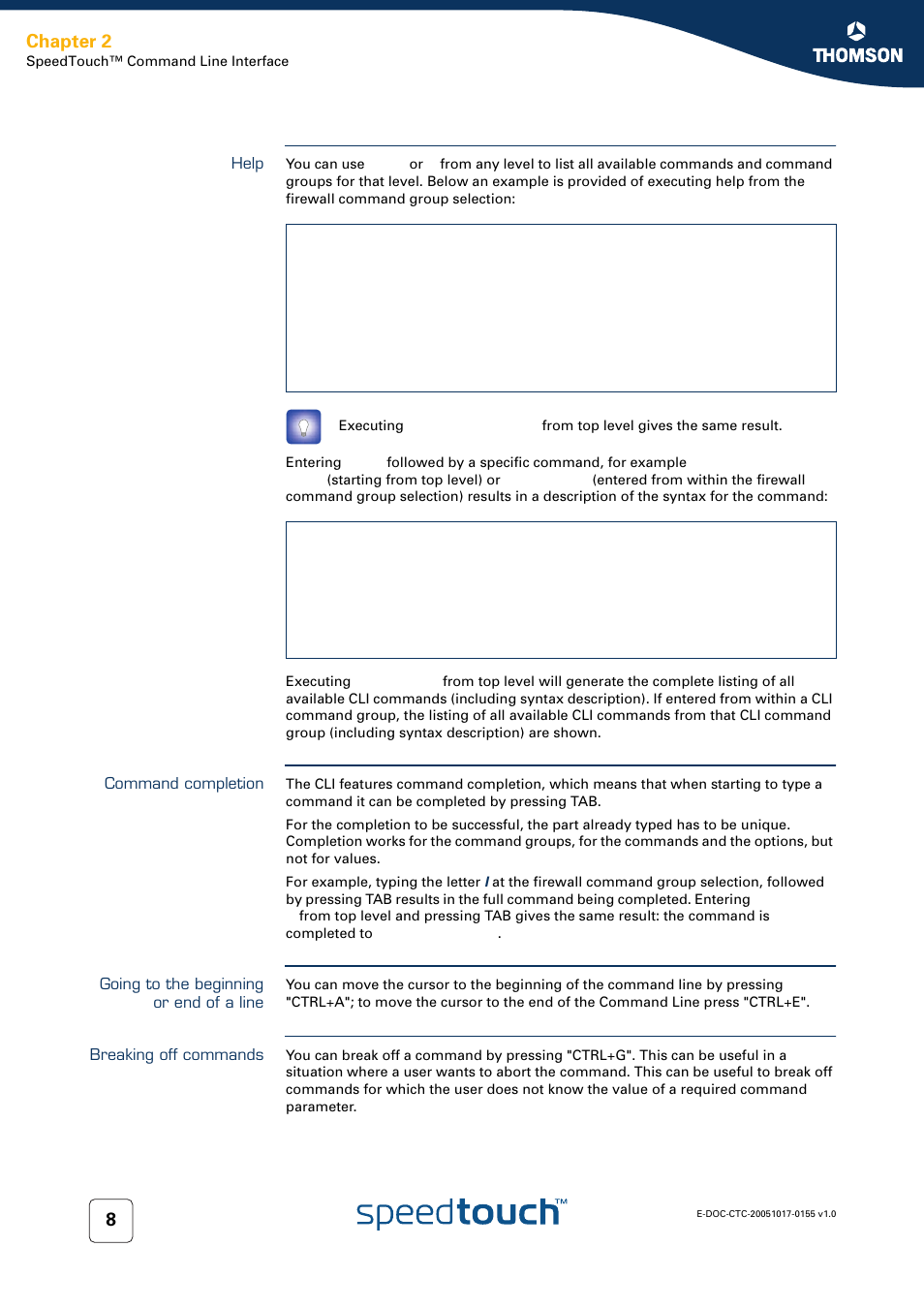 Help, Command completion, Going to the beginning or end of a line | Breaking off commands, Chapter 2 | Technicolor - Thomson Wireless Business DSL Routers SpeedTouchTM620 User Manual | Page 18 / 216