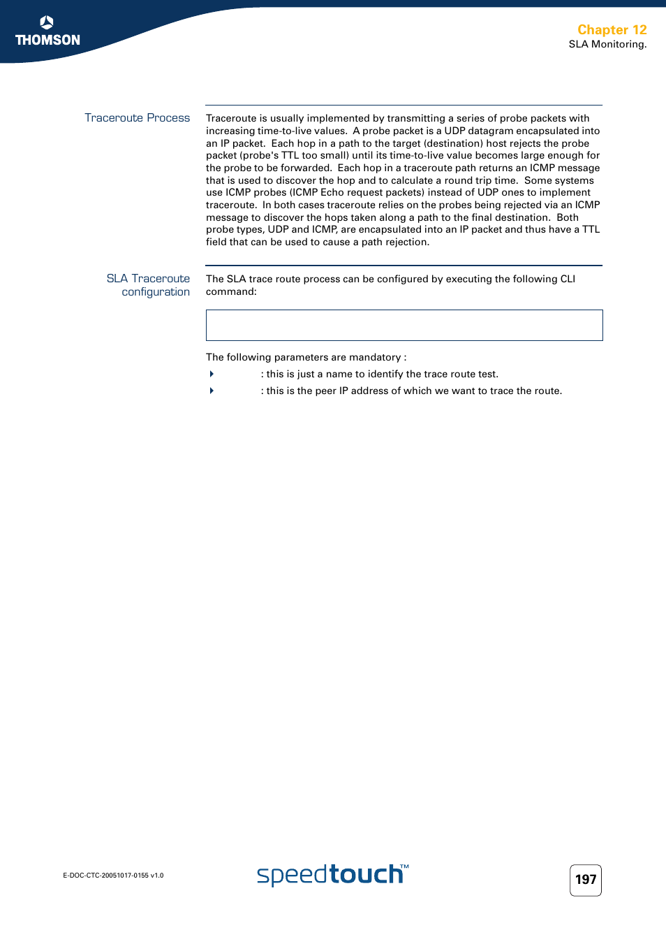 Traceroute process, Sla traceroute configuration, Chapter 12 | Technicolor - Thomson Wireless Business DSL Routers SpeedTouchTM620 User Manual | Page 207 / 216