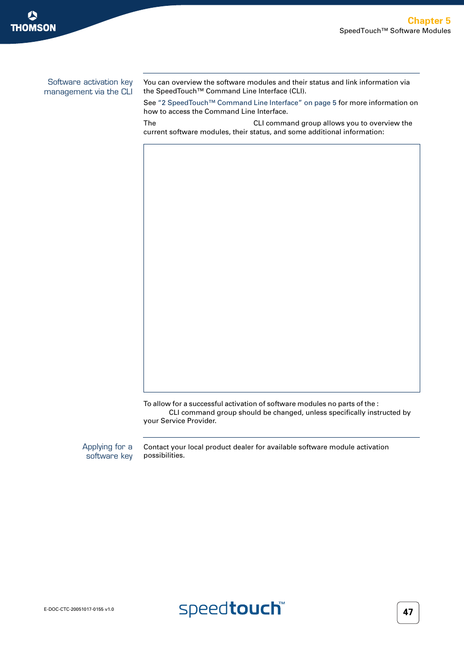 Software activation key management via the cli, Applying for a software key, Chapter 5 | Technicolor - Thomson Wireless Business DSL Routers SpeedTouchTM620 User Manual | Page 57 / 216