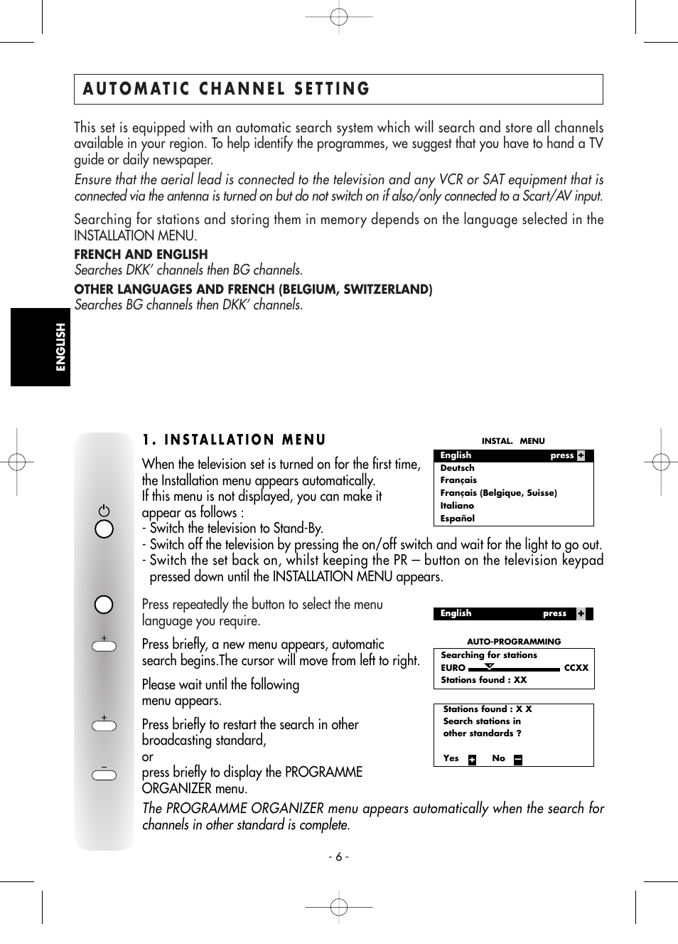 Automatic channel setting, 1 . installation menu, Searches dkk’ channels then bg channels | Searches bg channels then dkk’ channels | Technicolor - Thomson Telefunken M G 1 4 7 6 C T User Manual | Page 6 / 18