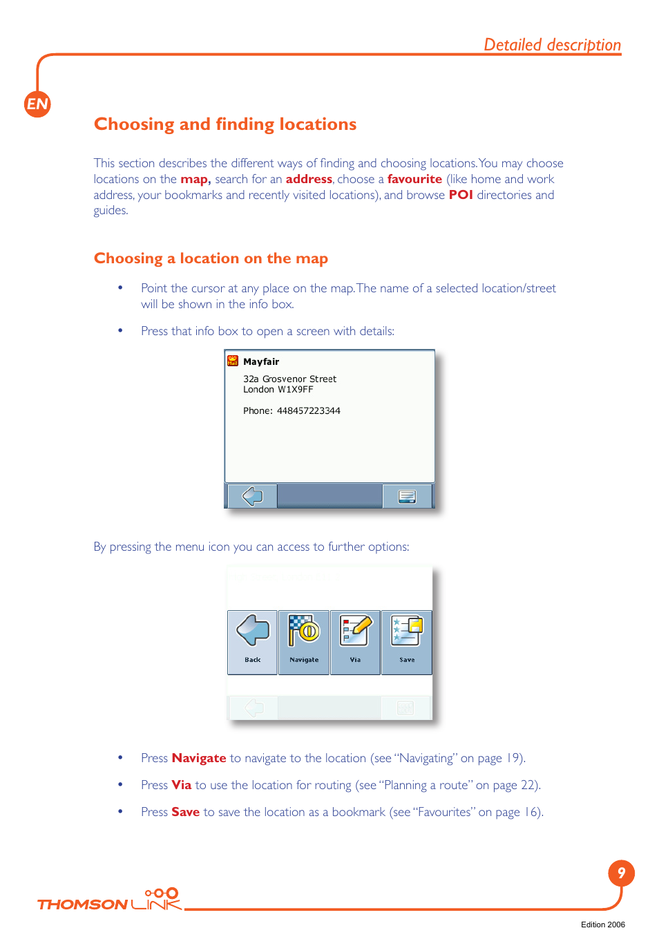 Choosing and finding locations, Choosing a location on the map, Choosing and ﬁnding locations | Detailed description | Technicolor - Thomson GPS 420 User Manual | Page 10 / 109