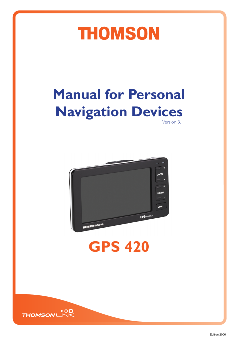 Gps420_english.pdf, Gps 420, Manual for personal navigation devices | Technicolor - Thomson GPS 420 User Manual | Page 2 / 109