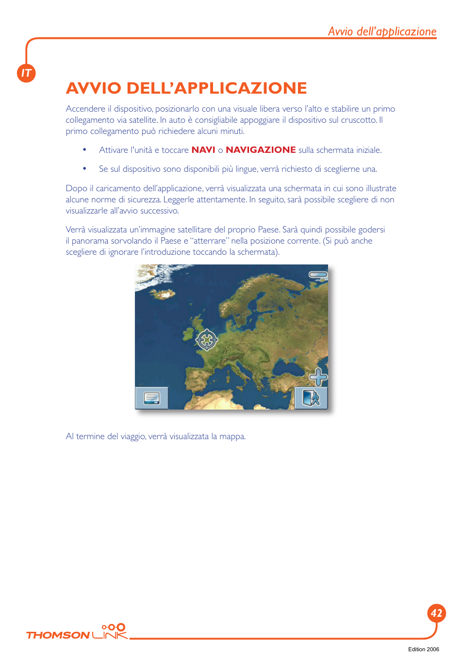 Avvio dell’applicazione | Technicolor - Thomson GPS 420 User Manual | Page 43 / 109