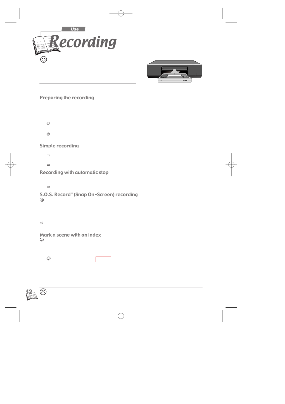 Recording, Preparing the recording, Simple recording | Recording with automatic stop, S.o.s. record" (snap on-screen) recording, Mark a scene with an index, Ecording | Technicolor - Thomson NAVICLICK User Manual | Page 16 / 33