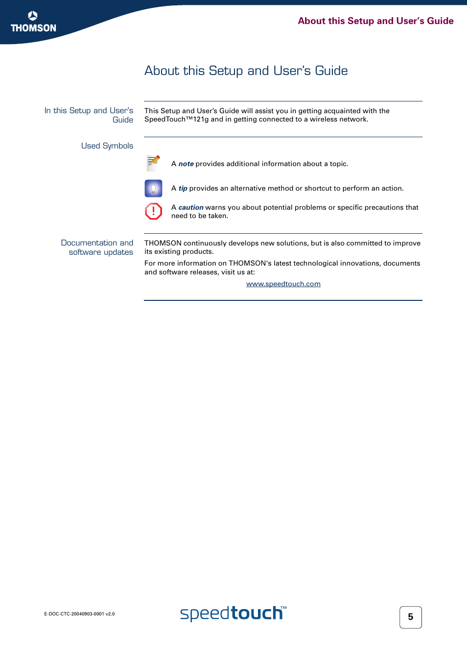 About this setup and user’s guide, In this setup and user's guide, Used symbols | Documentation and software updates | Technicolor - Thomson SpeedTouch 121g User Manual | Page 7 / 28