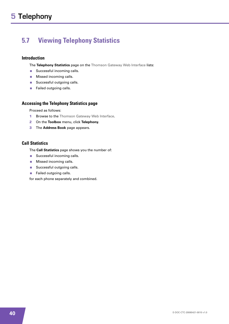 7 viewing telephony statistics, Introduction, Call statistics | Viewing telephony statistics, 5telephony 5.7 viewing telephony statistics, Accessing the telephony statistics page | Technicolor - Thomson TG784 User Manual | Page 46 / 86